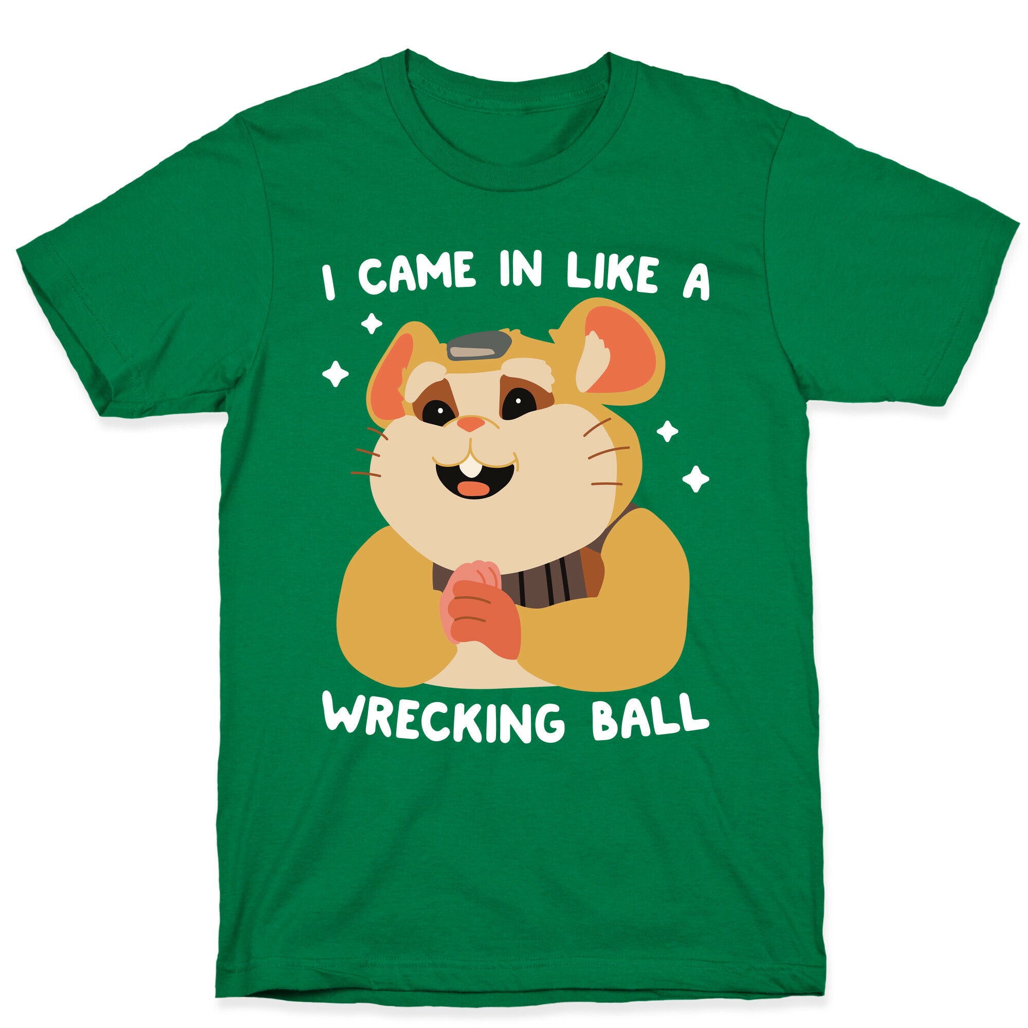 I Came In Like A Wrecking Ball Hammond T-Shirt